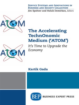 cover image of The Accelerating TechnOnomic Medium ('ATOM')